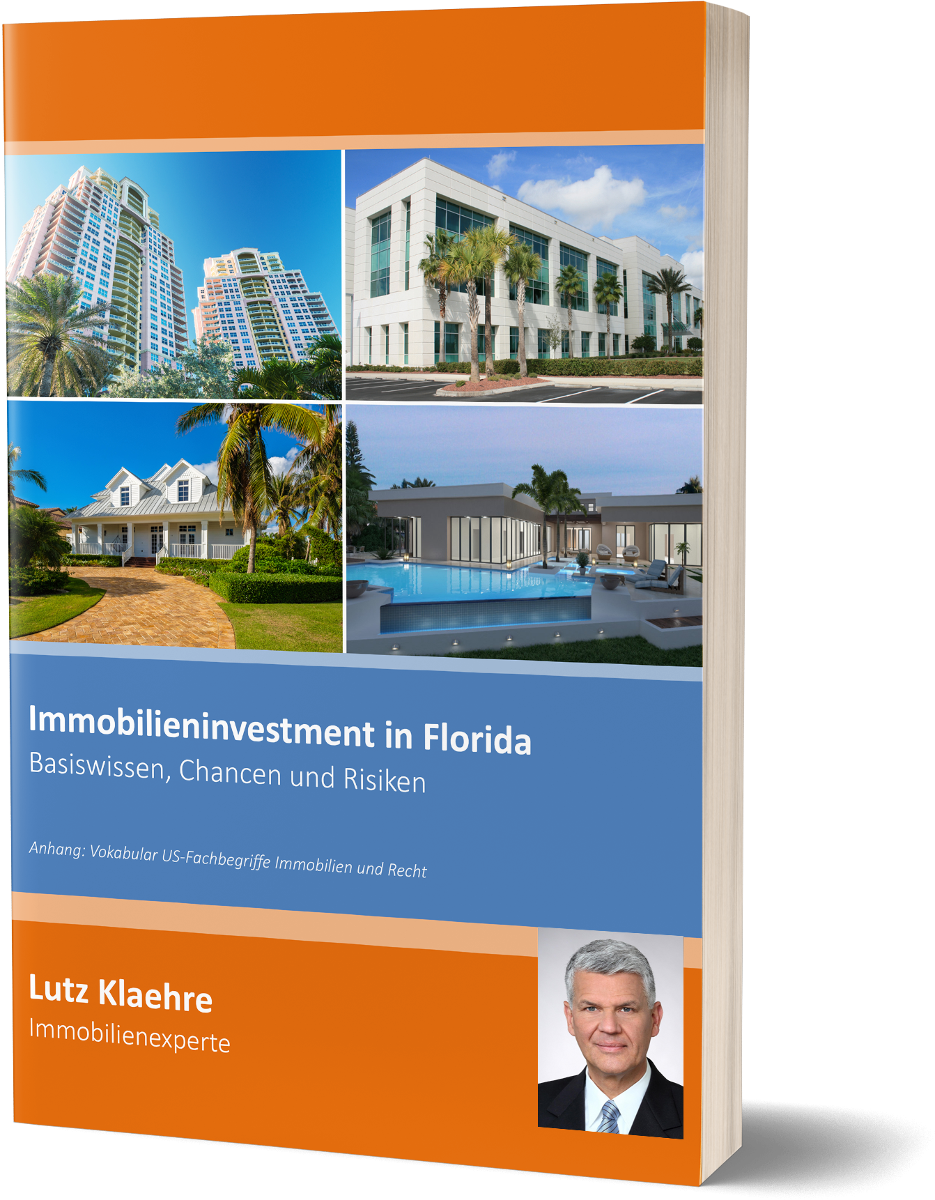 Immobilieninvestment in Florida von Lutz Klaehre
